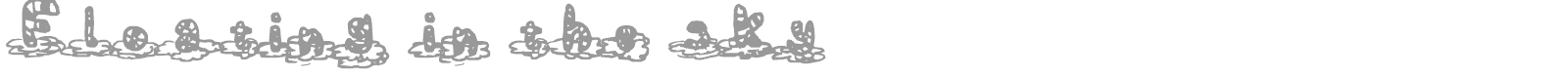 Floating in the sky font preview